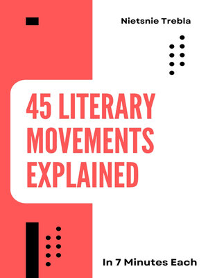 cover image of 45 Literary Movements Explained in 7 Minutes Each